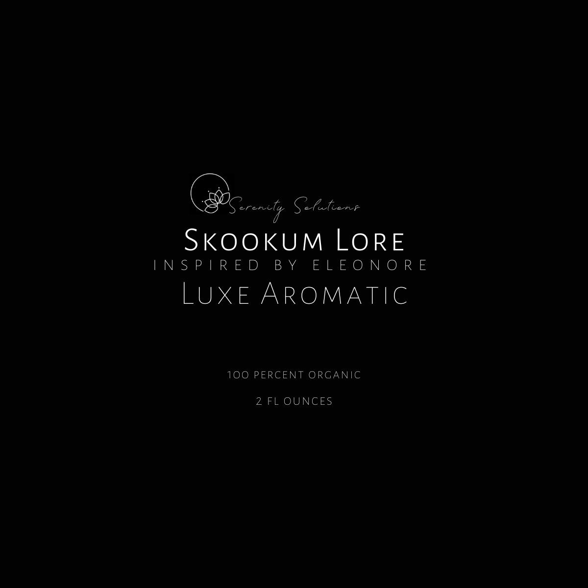 Skookum Lore  Luxe Aromatic